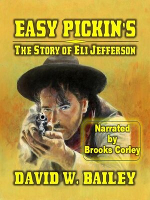 cover image of Easy Pickin's--The Story of Eli Jefferson